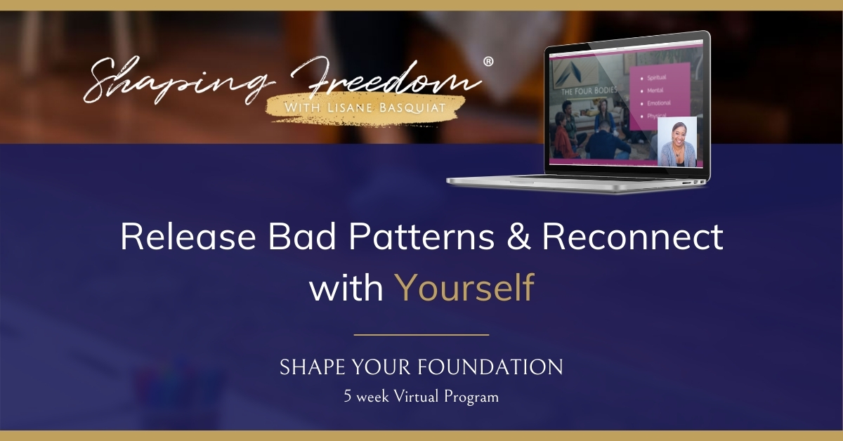 Shape Your Foundation - Virtual Program | Shaping Freedom