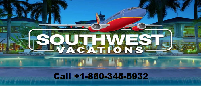 Book Southwest Airlines vacations for an ultimate holiday experience