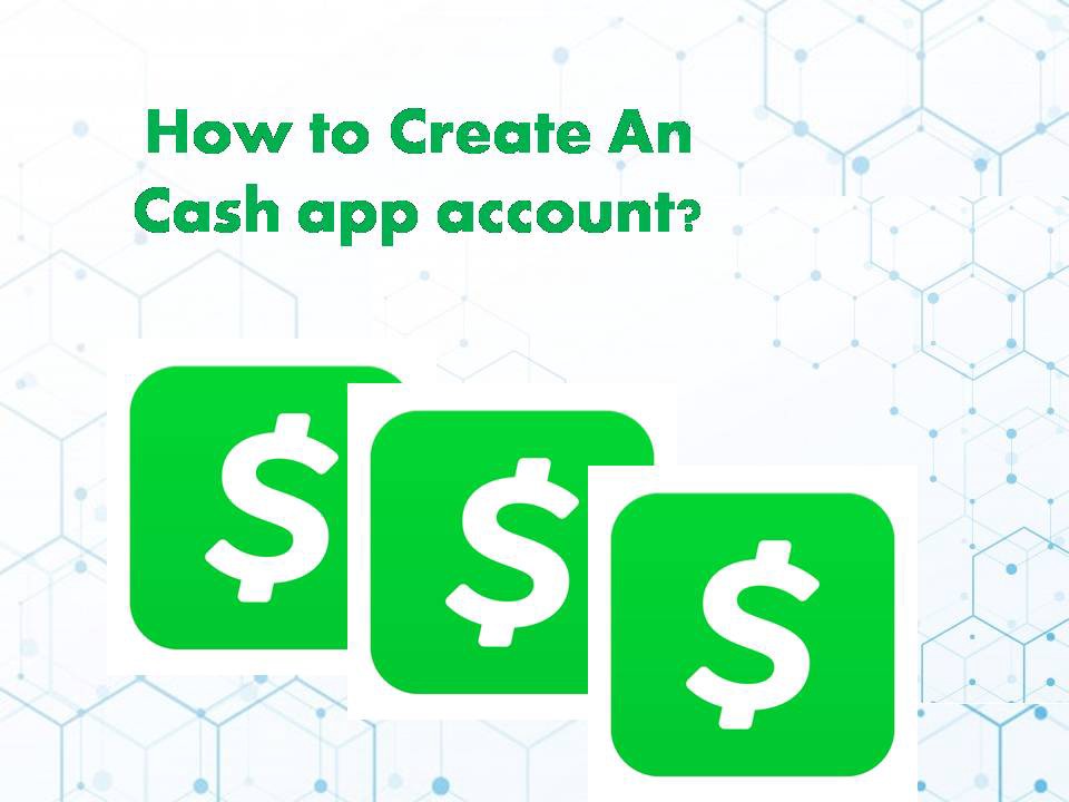 How to Create An Cash app account? Know more | by tom stokes | Medium