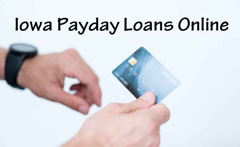Online Payday Loans in Iowa - Get Cash Advance in IA