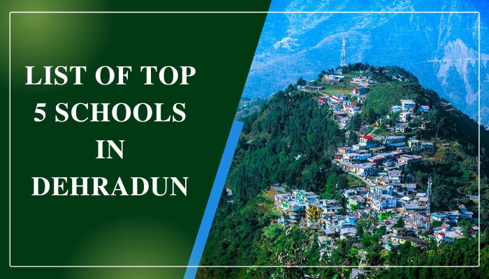 List of Top 5 Schools in Dehradun | My Blog Time