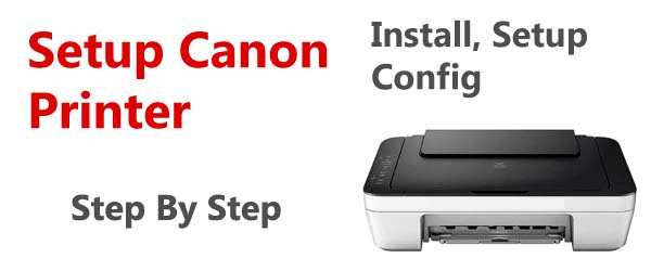 Canon.com/ijsetup - Canon Printers Ij Setup - www.canon.com/ijsetup