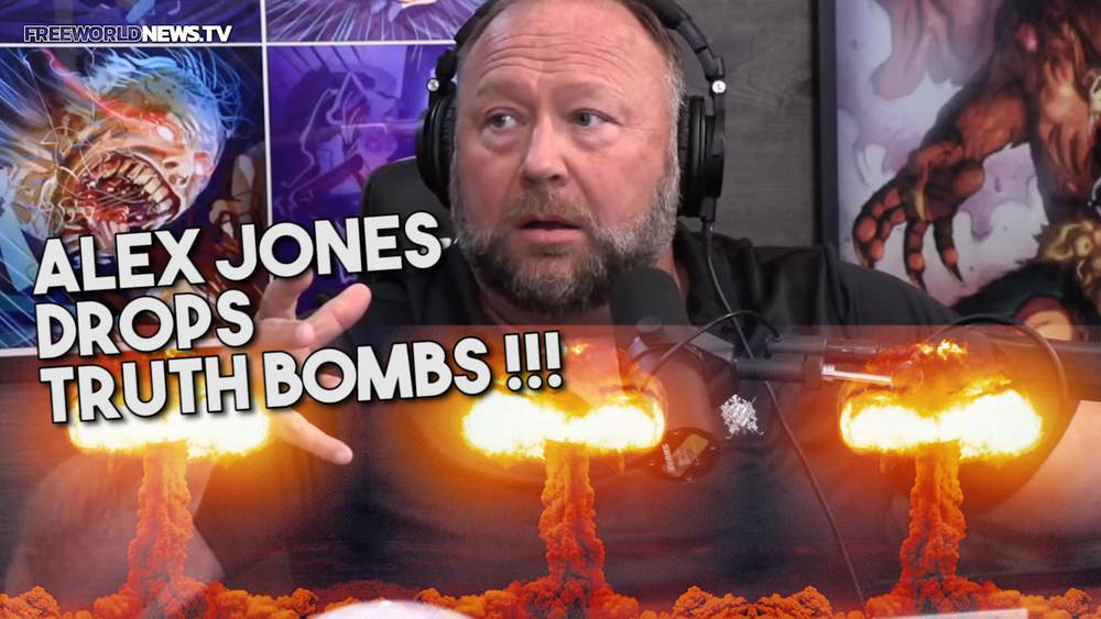 Alex Jones' Ultimate Truth Bomb