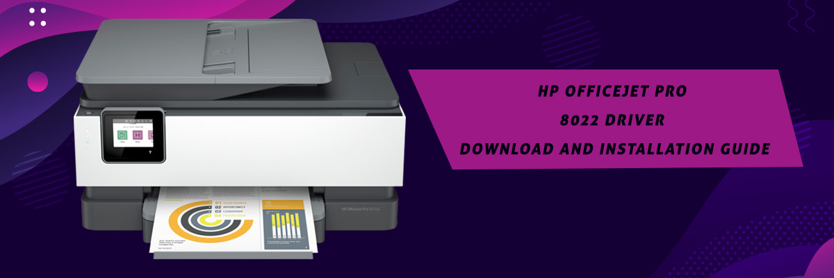 HP OfficeJet Pro 8022 Driver Download and Installation Guide