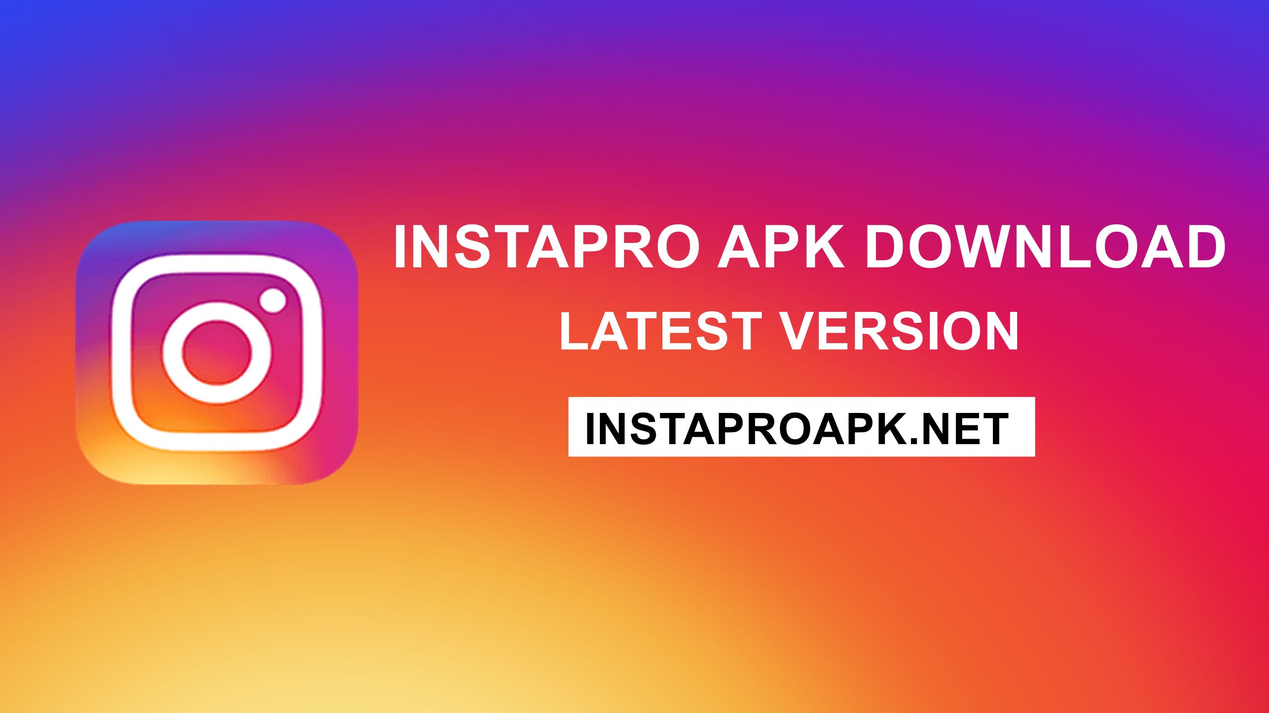 InstaPro APK Download Latest Version v9.55 - Instagram Mods