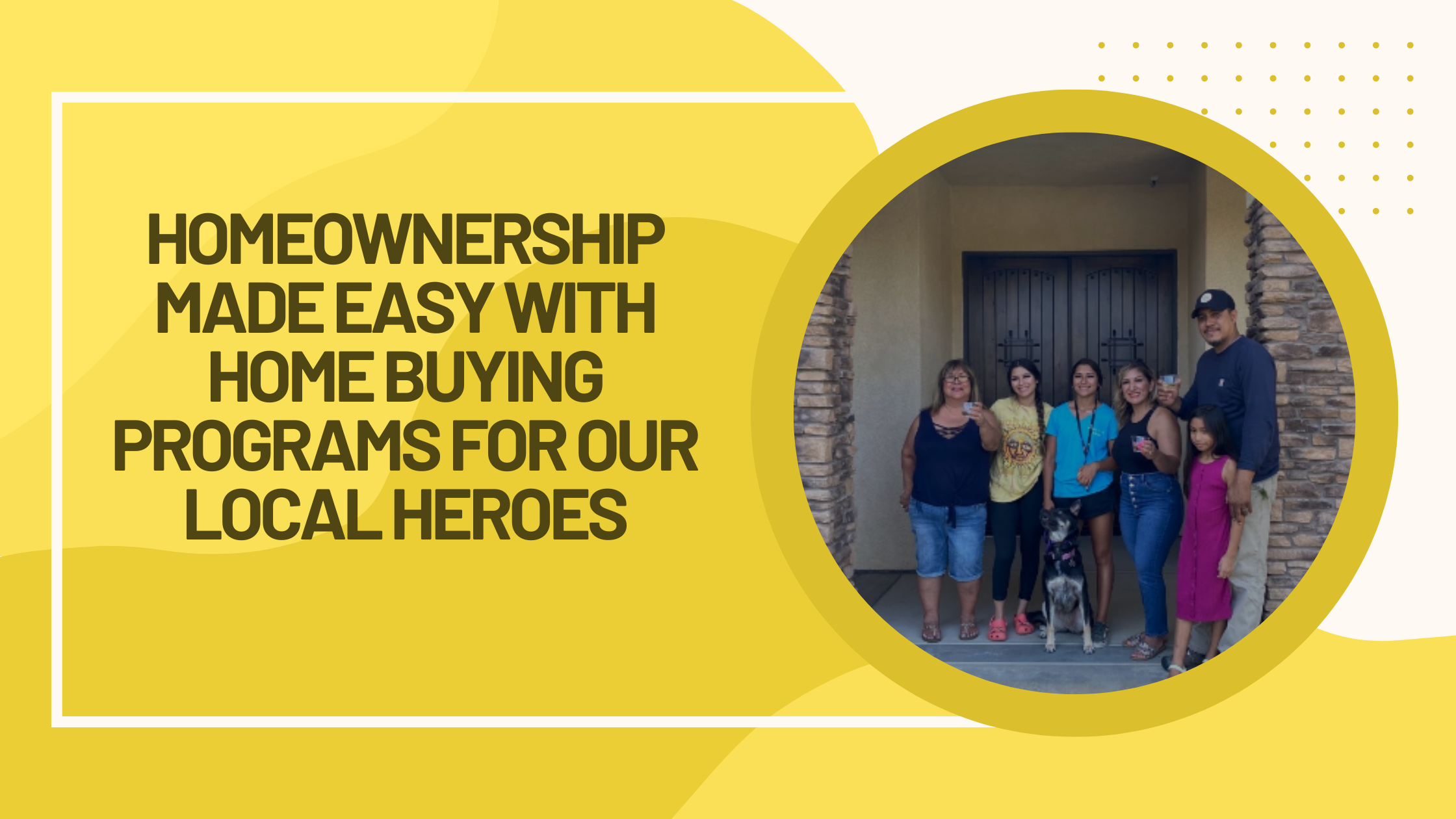 Homeownership Made Easy With Home Buying Programs For Our Local Heroes | Zupyak