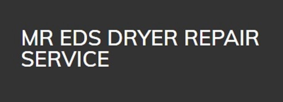 Mr Eds Dryer Repair Service Cover Image