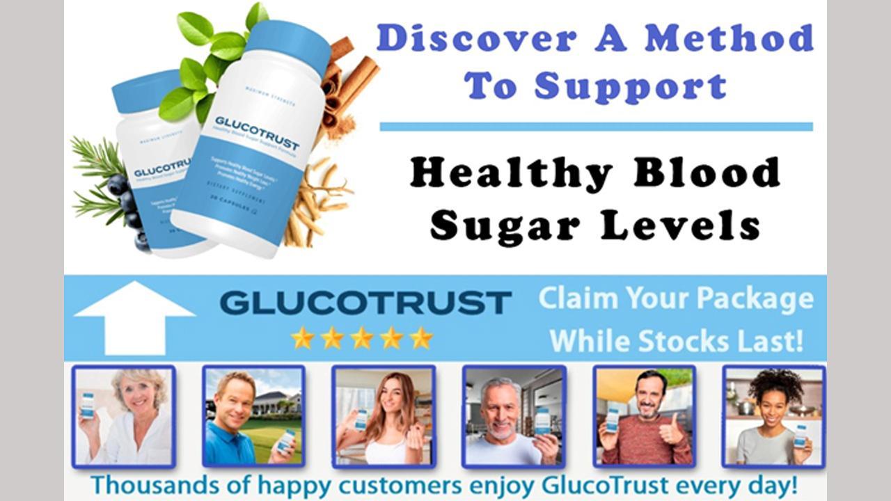 GlucoTrust Reviews 2023: Don't Skip Read "Negative Reviews, Complaints, Side Effects" Before Buy GlucoTrust Pills
