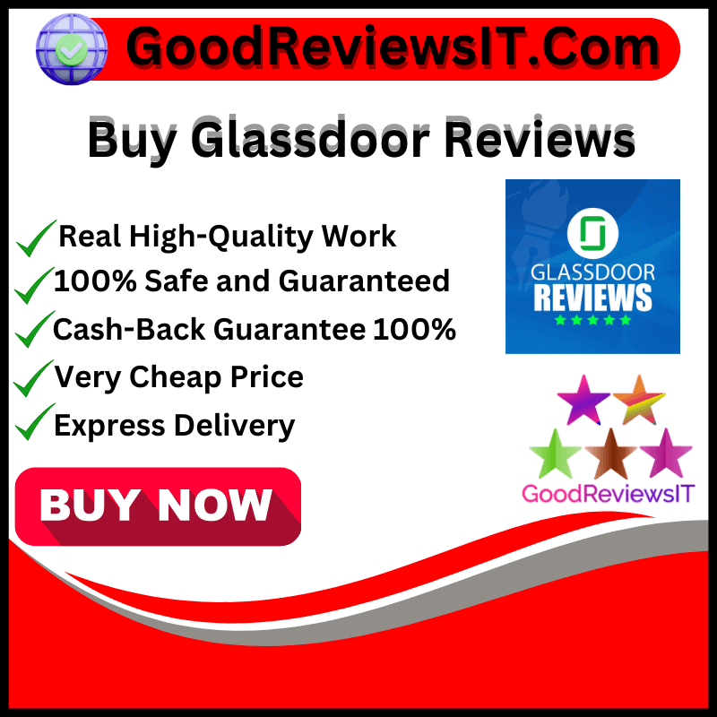 Buy Glassdoor Reviews - High-Quality Reviews Service