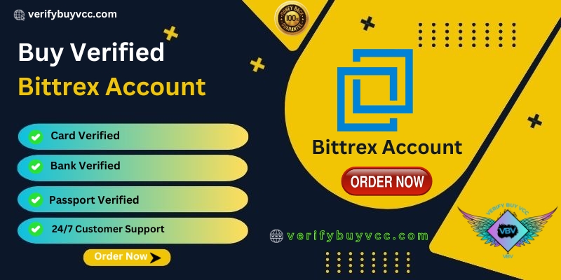 Buy Verified Bittrex Account - 100% KYC Verification Bittrex