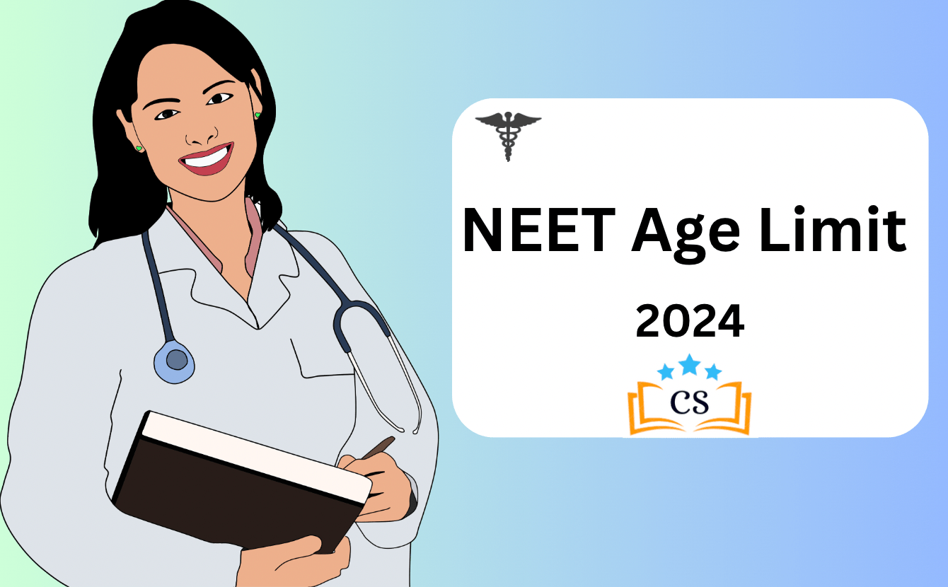 NEET Age Limit 2024 - Maximum And Minimum Ages By Category