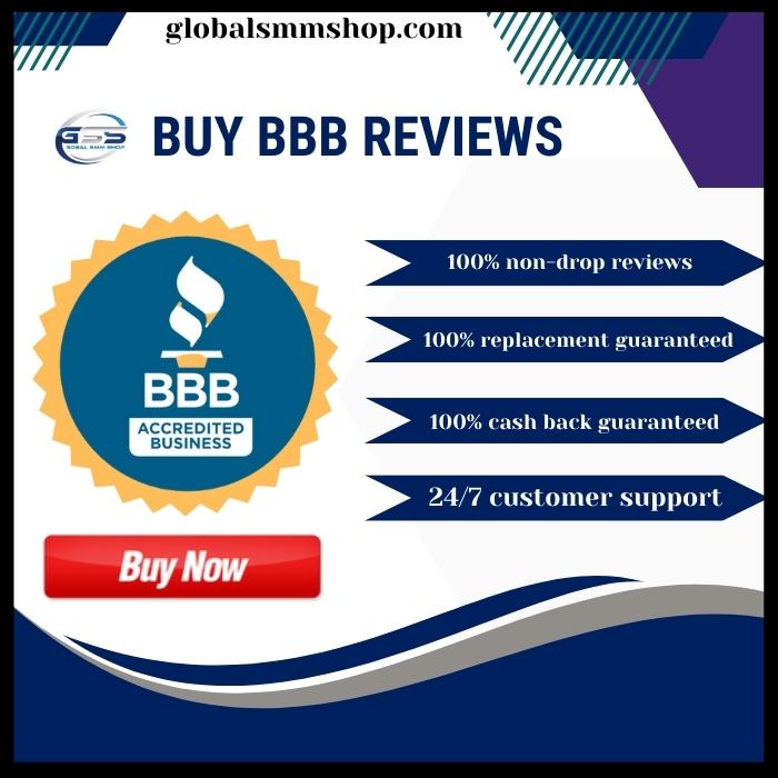 Buy BBB Reviews - 100% Non-drop Reviews
