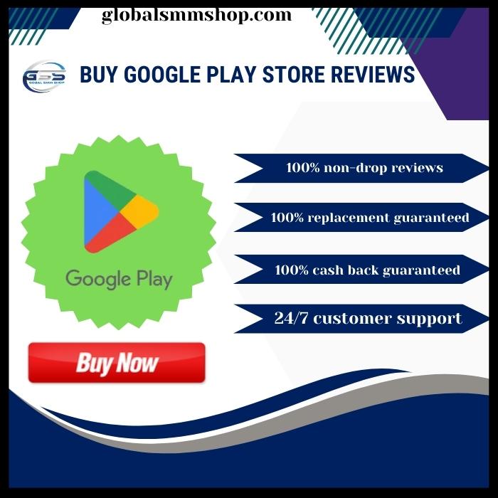 Buy Google Play Store Reviews - 100% Non-drop Reviews