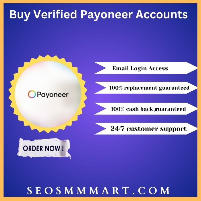 Buy Verified Payoneer Accounts - 100% Fully Verified & Safe
