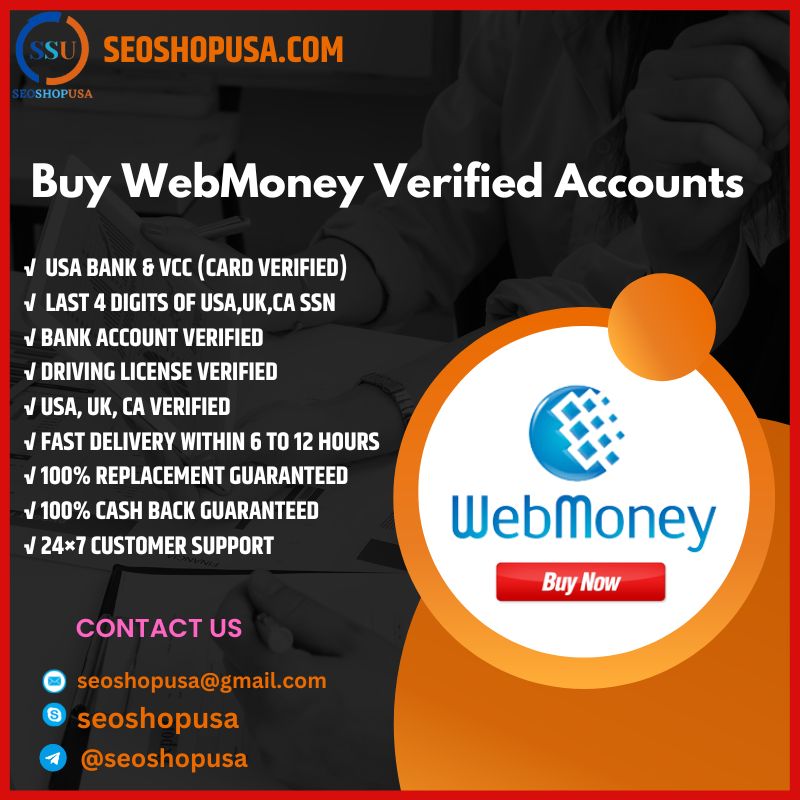 Buy Verified WebMoney Account - 100% Verified & Best Quality