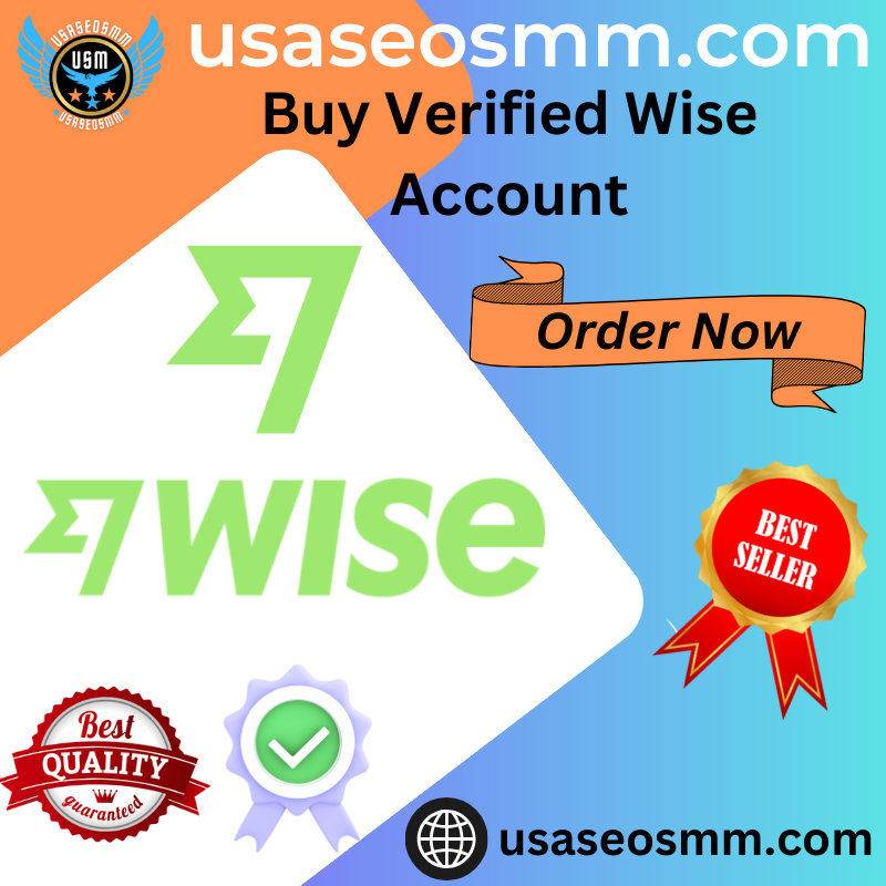 Buy Verified Wise Account - Personal and Business