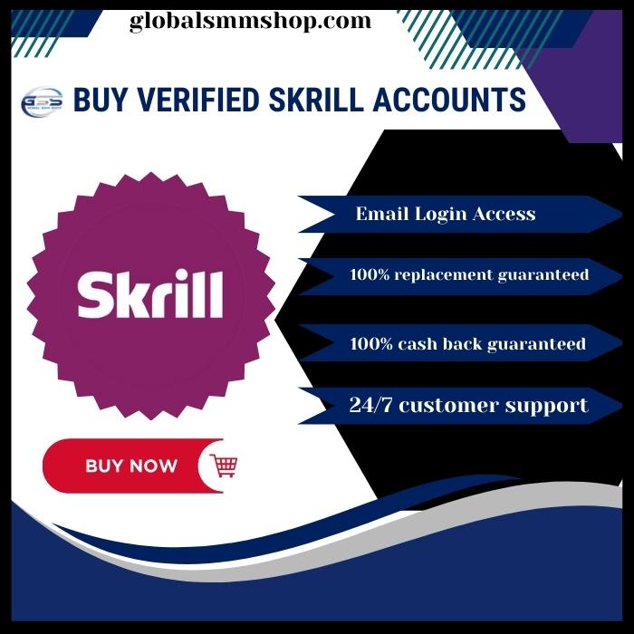 Buy Verified Skrill Accounts - 100% Fully Document Verified