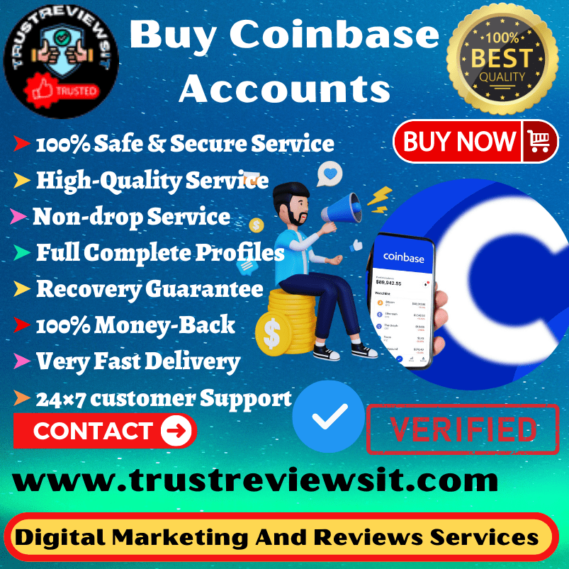 Buy Coinbase Accounts - Verified Coinbase Account And 100% phone verified USA, UK and other countries Aaccounts