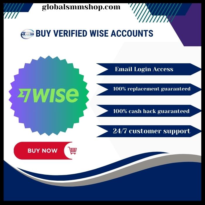 Buy Verified Wise Accounts - 100% Verified With Full Documents