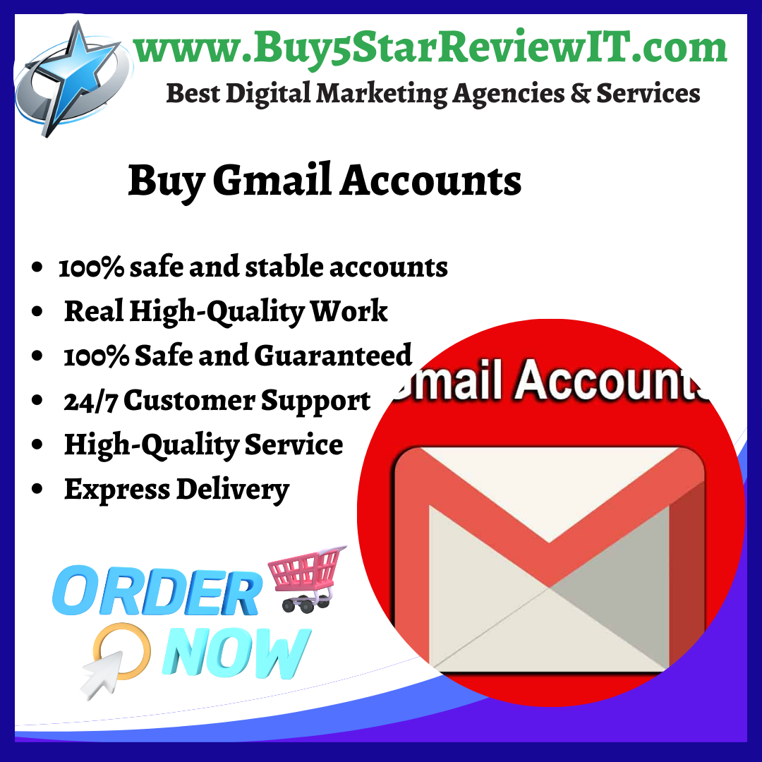 Buy Gmail Accounts - 100% Safe USA,UK,CA Any Country | Buy5StarReviewIT