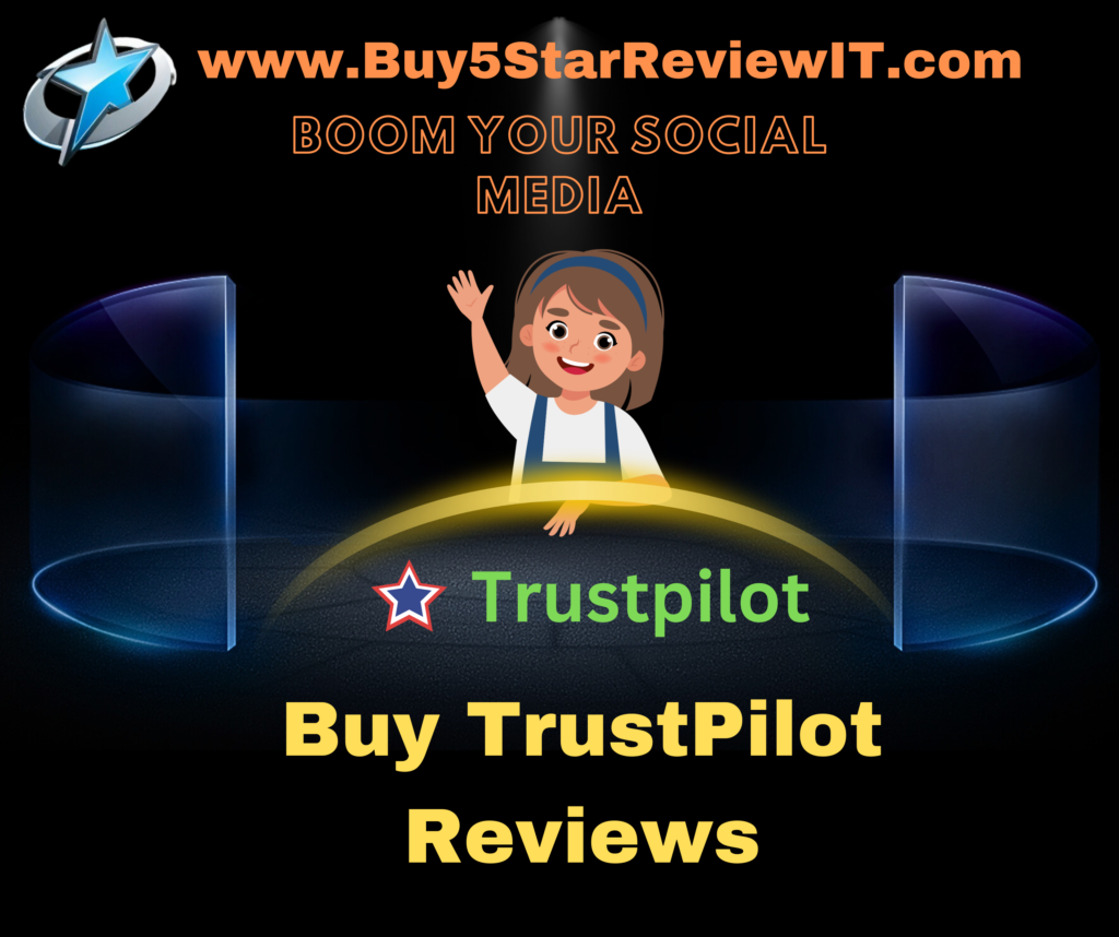 BUY TRUSTPILOT REVIEWS - Buy 5 Star Review IT