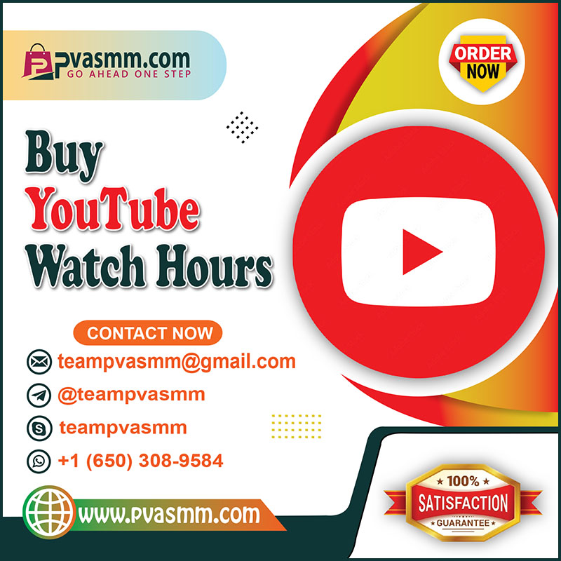 Buy YouTube Watch Hours - 100% Real, Genuine and Safe