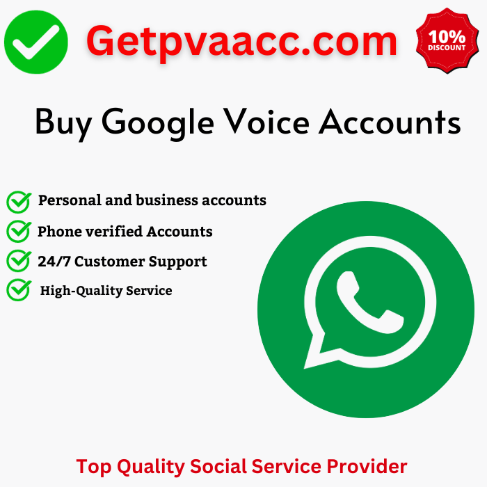 Buy Google Voice Accounts-100% safe, Unique & Cheaper