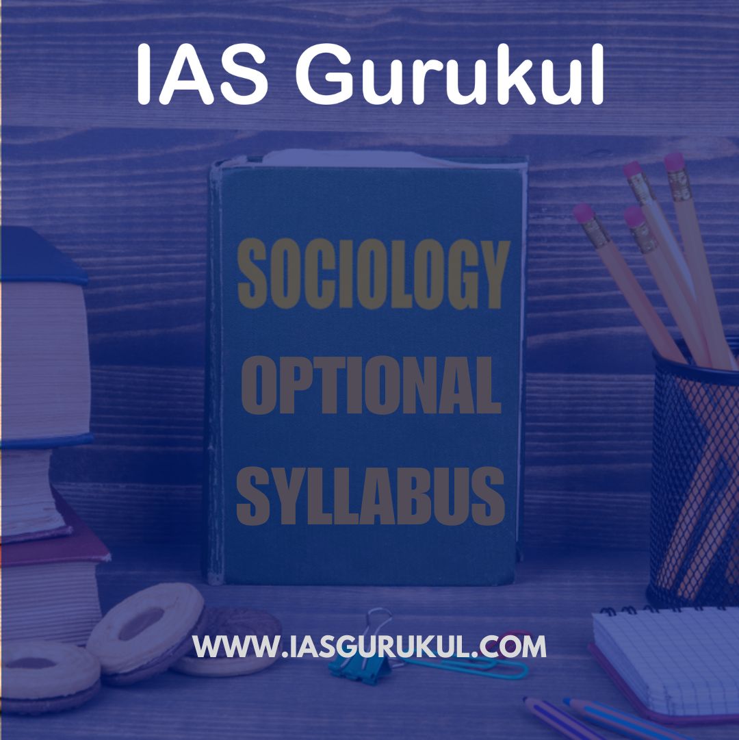 Sociology Optional Syllabus - Download Sociology Syllabus 2024 UPSC