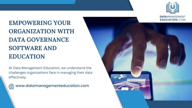Empowering Your Organization with Data Governance Software and Education.pptx