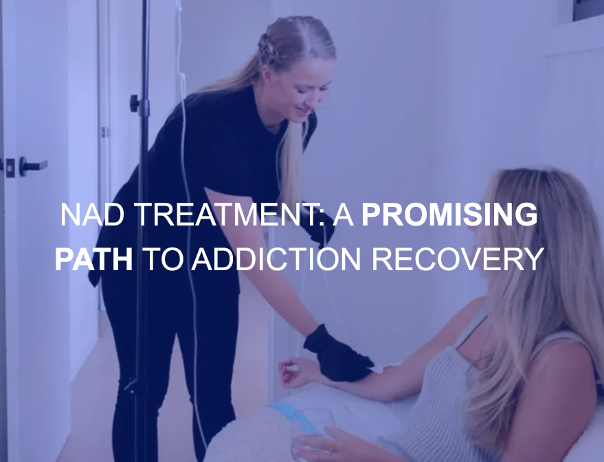 NAD Treatment: A Promising Path to Addiction Recovery