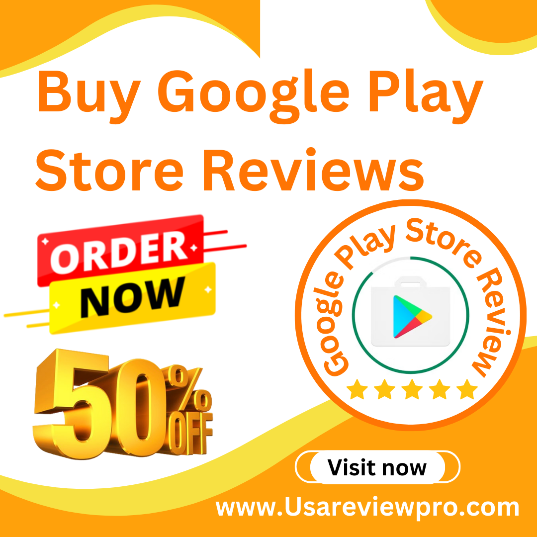 Buy Google Play Store Reviews 100% non drop (2024)