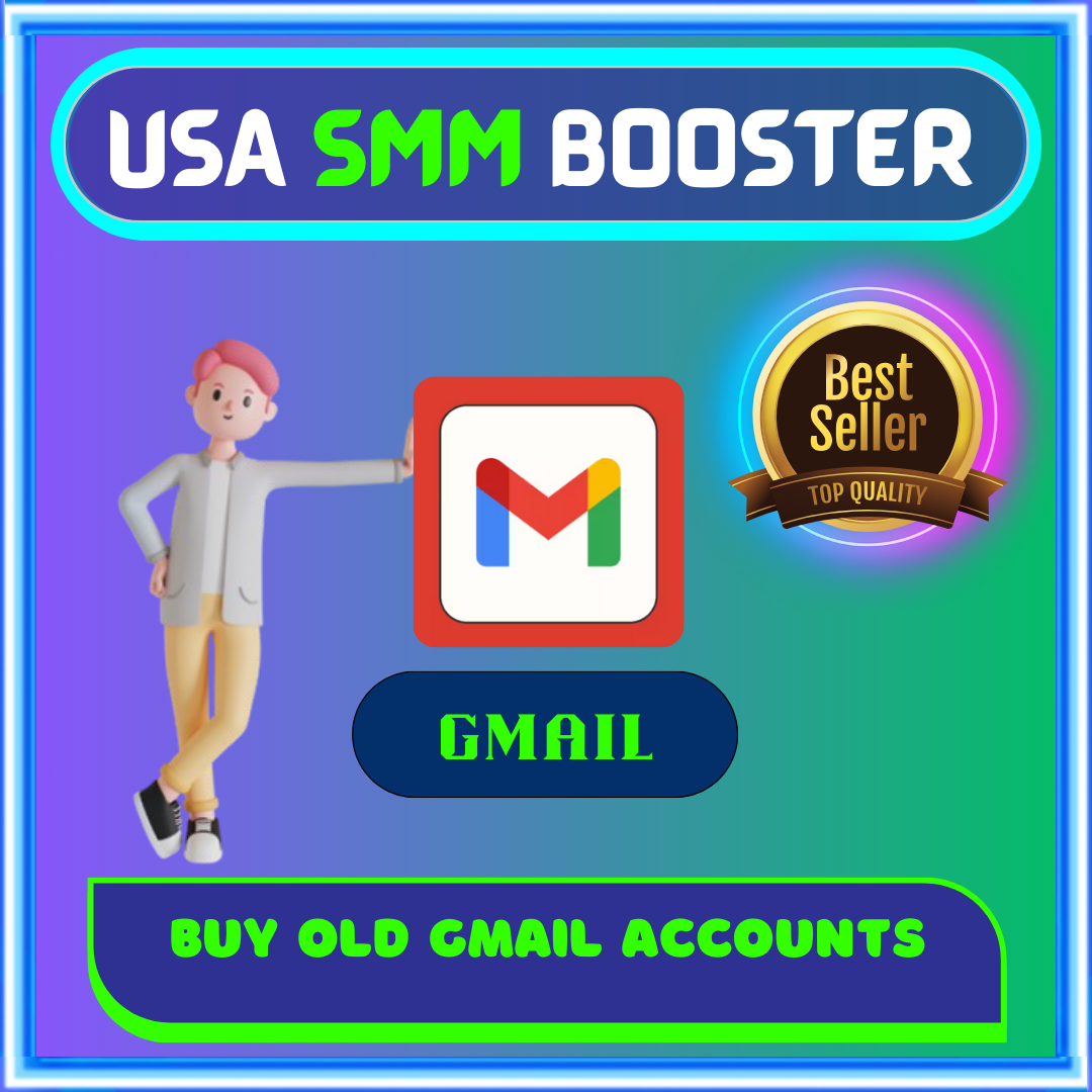 Buy Old Gmail Accounts - USA SMM BOOSTER