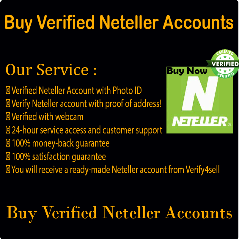 Buy Verified Neteller Accounts - 100% Verified (2024)