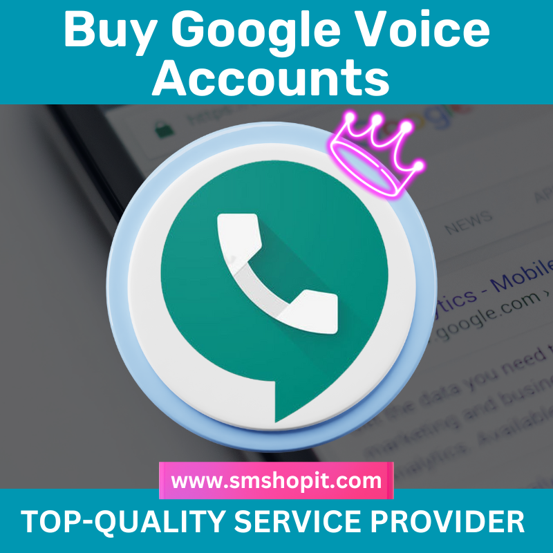 Buy Google Voice Accounts - 100% Verified & 2FA - SMSHOPIT