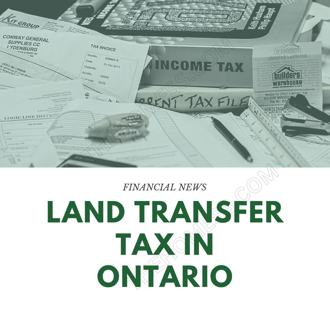 What is Land Transfer Tax in Ontario, Canada?